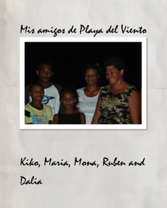 Mis amigos de Playa del Viento￼Kiko, Maria, Mona, Ruben and Dalia