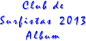 Club de Surfistas 2013 Album
